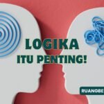 Logika yang Benar itu Penting!