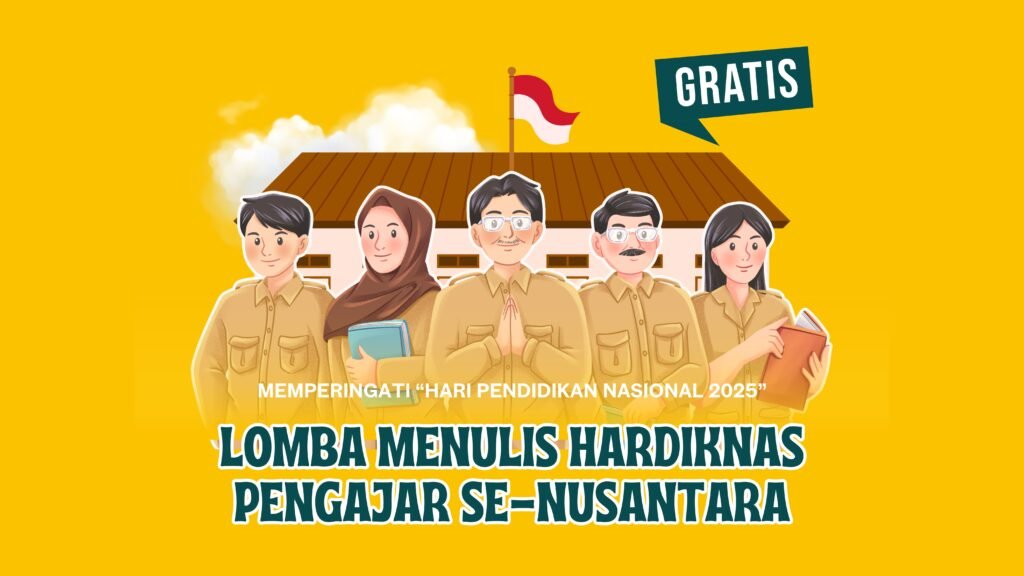 Lomba Menulis Hardiknas Pengajar se-Nusantara