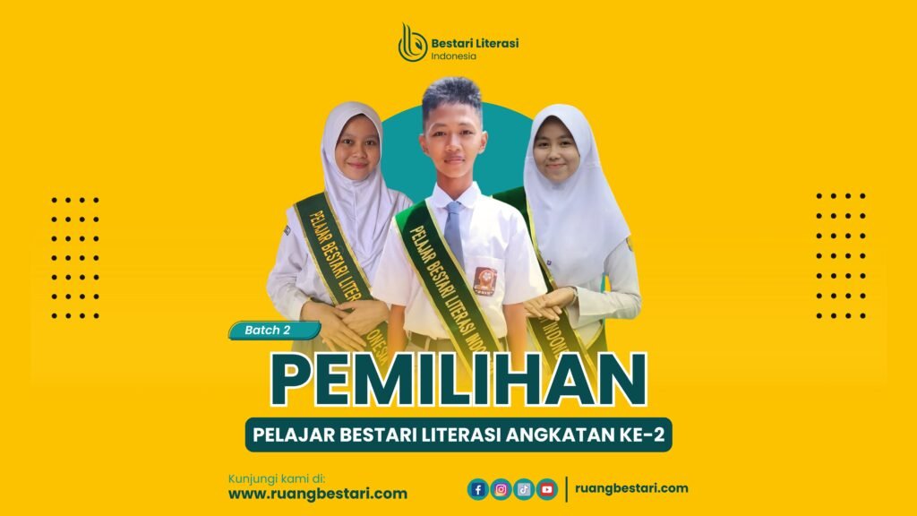 Pemilihan Pelajar Bestari Literasi Indonesia Angkatan ke-2